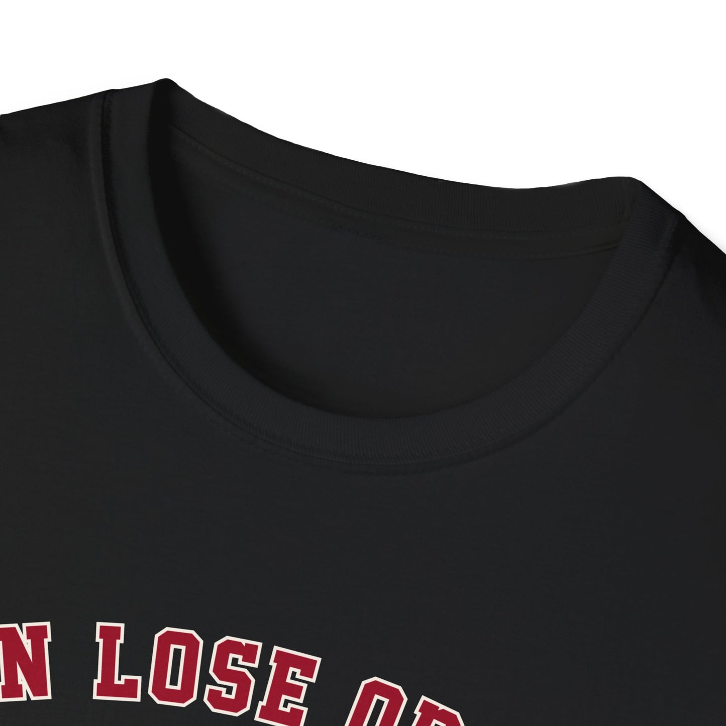 Win Lose or Tie Tee