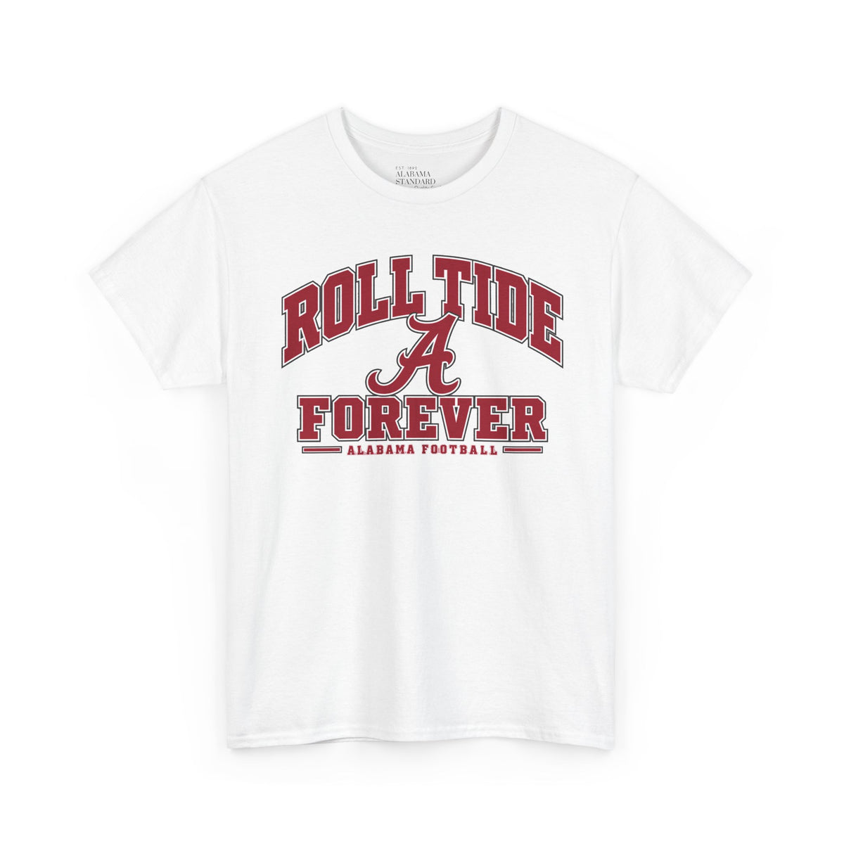 Roll Tide Forever Tee