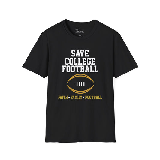 Save College Football Unisex T-Shirt - Faith, Family, Football
