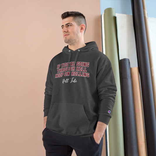 Keep On Rolling Champion Hoodie