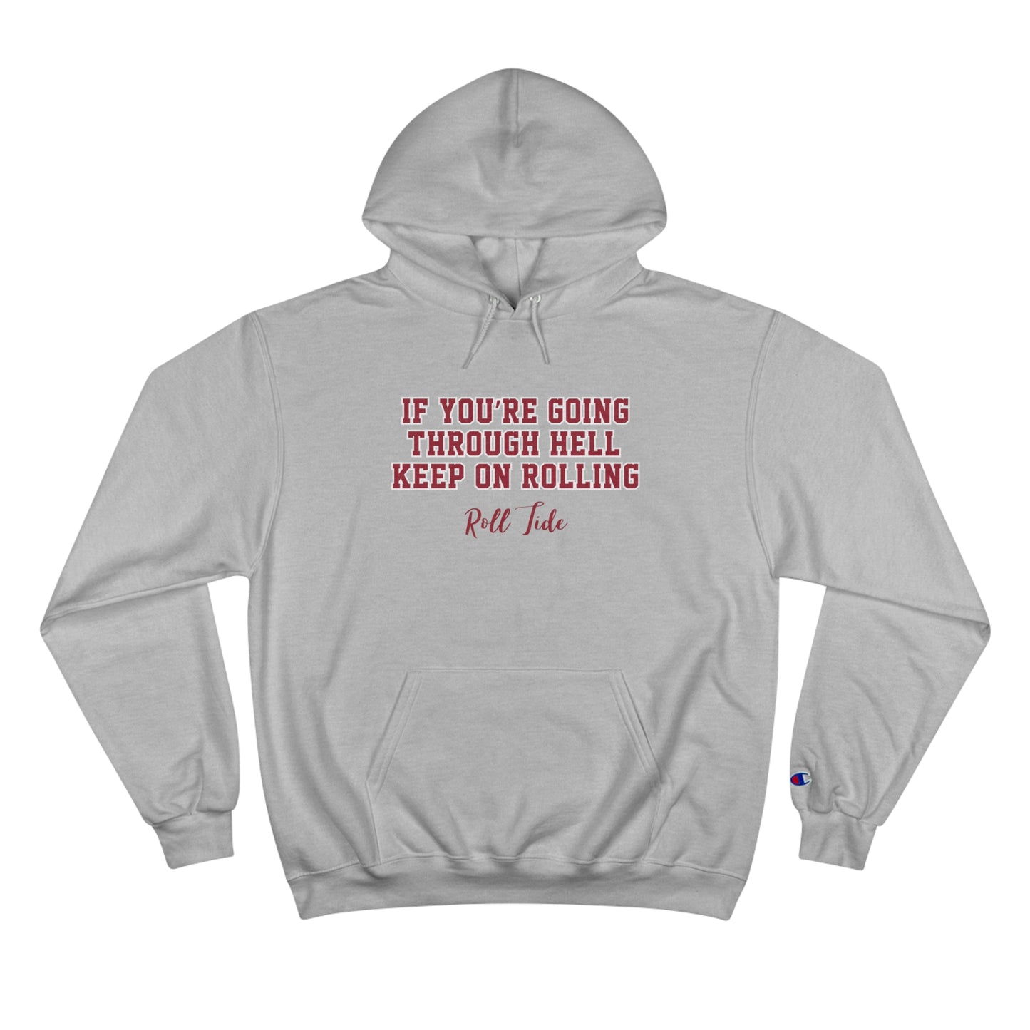 Keep On Rolling Champion Hoodie