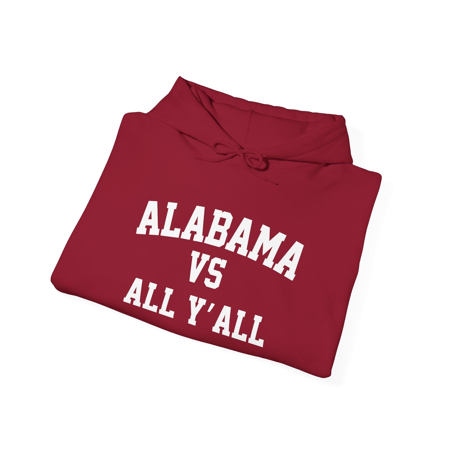 Alabama vs All Y'all Hoodie